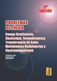 PROBLEMAS DE FISICA. CAMPO GRAVITATORIO di VV.AA. 