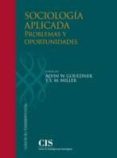 SOCIOLOGA APLICADA: PROBLEMAS Y OPORTUNIDADES di VV.AA. 