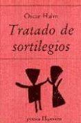 TRATADO DE SORTILEGIOS de HAHN, OSCAR 