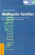 MEDIACION FAMILIAR di MARLOW, LEONARD 