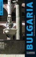 BULGARIA (4 ED.) de ROMERO, ELADI 