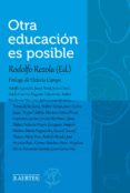 OTRA EDUCACION ES POSIBLE di VV.AA. 