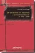 DE UN TEATRO SIN PALABRAS: LA PANTOMIMA EN ESPAA DE 1890 A 1939 de PERAL VEGA, EMILIO 