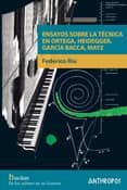 ENSAYOS SOBRE LA TECNICA EN ORTEGA, HEIDEGGER, GARCIA BACCA, MAYZ di RIU, FEDERICO 