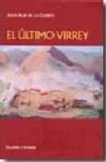 EL ULTIMO VIRREY di ALBI DE LA CUESTA, JULIO 
