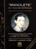 MANOLETE, EL Y SUS CIRCUNSTANCIAS (2 ED.) de CLARAMUNT LOPEZ, FERNANDO 