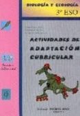 BIOLOGIA Y GEOLOGIA 3 ESO. ACTIVIDADES DE ADAPTACION CURRICULAR de VIVES BOIX, FRANCISCO 