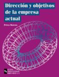 DIRECCION Y OBJETIVOS DE LA EMPRESA ACTUAL di VV.AA