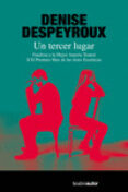 UN TERCER LUGAR di DESPEYROUX, DENISE 