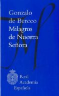MILAGROS DE NUESTRA SEORA de BERCEO, GONZALO DE 