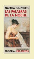 LAS PALABRAS DE LA NOCHE (2 ED.) de GINZBURG, NATALIA 