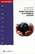 ANALISIS TRANSCULTURAL DE LA INTELIGENCIA EMOCIONAL di SALVADOR FERRER, CARMEN MARIA 