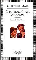 GROUCHO & CHICO ABOGADOS: FLYWHEEL, SHYSTER Y FLYWHEEL. EL SERIAL RADIOFONICO PERDIDO DE LOS HERMANOS MARX de MARX, GROUCHO 