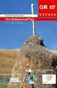 SENDA PREPIRENAICA: PONT DE SUERT-ANSO-FAGO (GR 15 ARAGON) di VV.AA. 