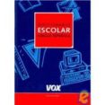 DICCIONARIO ESCOLAR DE LA LENGUA ESPAOLA di VV.AA. 
