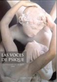 LAS VOCES DE PSIQUE: ESTUDIOS DE TEORIA Y CRITICA LITERARIA di PARAISO, ISABEL 