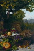 PIONEROS de CATHER, WILLA 