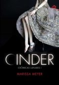 CINDER (CRONICAS LUNARES 1) de MEYER, MARISSA 