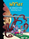 BAT PAT 21: EL ABRAZO DEL TENTACULO de PAVANELLO, ROBERTO 