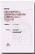 LECCIONES DE CONSECUENCIAS JURIDICAS DEL DELITO (3 ED.) de GRACIA MARTIN, LUIS  BOLDOVA PASAMAR, MIGUEL ANGEL  ALASTUEY DOBON, M CARMEN 