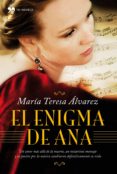 EL ENIGMA DE ANA di ALVAREZ, MARIA TERESA 