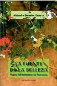 FUENTE DE LA BELLEZA: DIARIO DEL BALNEARIO DE PANTICOSA di SALVADOR ZAZURCA, ALEJANDRO 