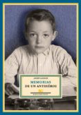 MEMORIAS DE UN ANTIHEROE de SALVAGO, JAVIER 