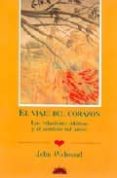 EL VIAJE DEL CORAZON: RELACIONES INTIMAS Y EL CAMINO DEL AMOR di WELWOOD, JOHN 