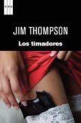 LOS TIMADORES de THOMPSON, JIM 