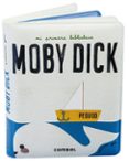 MOBY DICK (MI PRIMERA BIBLIOTECA) di GEIS, PATRICIA 