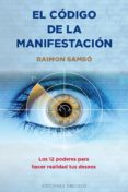 EL CODIGO DE LA MANIFESTACION: 12 PODERES de SAMSO, RAIMON 