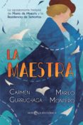LA MAESTRA de MONTERO, MARILO  GURRUCHAGA, CARMEN 