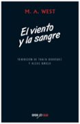 VIENTO Y SANGRE di WEST, M. A. 