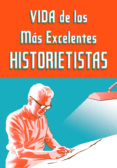 VIDA DE LOS MS EXCELENTES HISTORIETISTAS di VV.AA. 