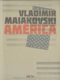 AMERICA de MAIAKOVSKI, VLADIMIR 