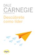 DESCUBRETE COMO LIDER di CARNEGIE, DALE 