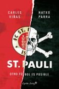 ST. PAULI: OTRO FUTBOL ES POSIBLE di PARRA, NATXOVIAS, CARLES