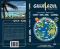 POLINESIA FRANCESA 2018 (2 ED.) (GUIA AZUL) de GARCIA, JESUS 