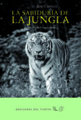 LA SABIDURIA DE LA JUNGLA di CORBETT, JIM 