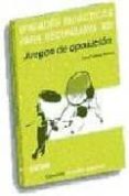 UNIDADES DIDACTICAS PARA SECUNDARIA XIII: JUEGOS DE OPOSICION di GALANO MUOZ, CAROL 