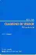 CUADERNO DE VERDOR (ED. BILINGE) de JACCOTTET, PHILIPPE 