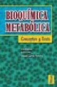 BIOQUIMICA METABOLICA: CONCEPTOS Y TESTS di GARRIDO PERTIERRA, AMANDO  TEIJON RIVERA, JOSE MARIA 