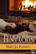 PELIGROSA TENTACION de PUTNEY, MARY JO 
