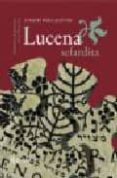 LUCENA SEFARDI di PEREZ AZAUSTRE, JOAQUIN 