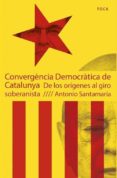 CONVERGENCIA DEMOCRATICA DE CATALUNYA de SANTAMARIA, ANTONIO 
