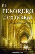 EL TESORERO DE LA CATEDRAL de SANCHEZ, LUIS ENRIQUE 