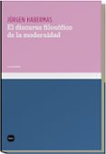EL DISCURSO FILOSOFICO DE LA MODERNIDAD de HABERMAS, JURGEN 