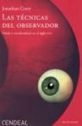 LAS TECNICAS DEL OBSERVADOR: VISION Y MODERNIDAD EN EL SIGLO XIX di CRARY, JONATHAN 