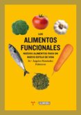 LOS ALIMENTOS FUNCIONALES di MENENDEZ PATTERSON, M ANGELES 