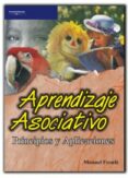 APRENDIZAJE ASOCIATIVO: PRINCIPIOS Y APLICACIONES de FROUFE, MANUEL 